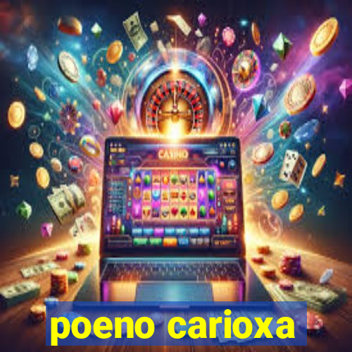 poeno carioxa